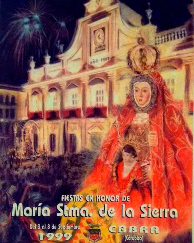Real Feria y Fiestas en honor de la Virgen de la Sierra 1999 Cabra